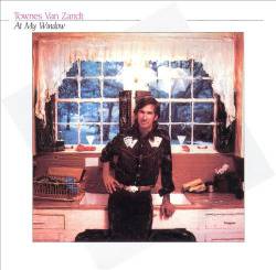 Townes Van Zandt : At My Window